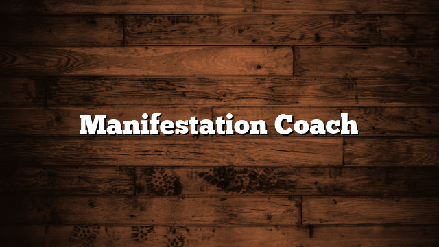 Manifestation Coach