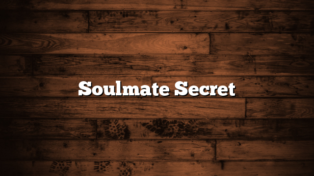 Soulmate Secret