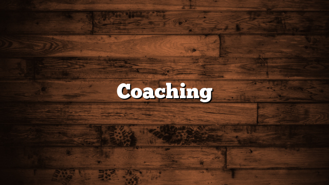 Coaching